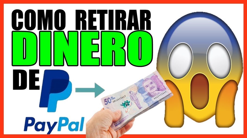 Como retirar dinero de PayPal en Colombia sin cuenta bancaria
