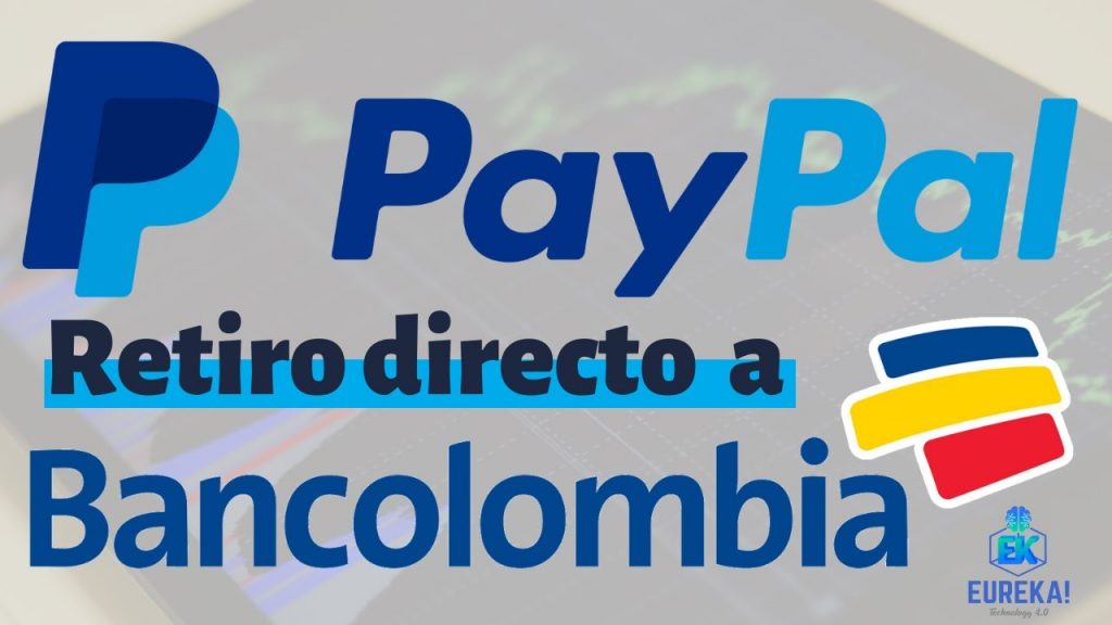 Como Retirar Dinero De Paypal Por Bancolombia