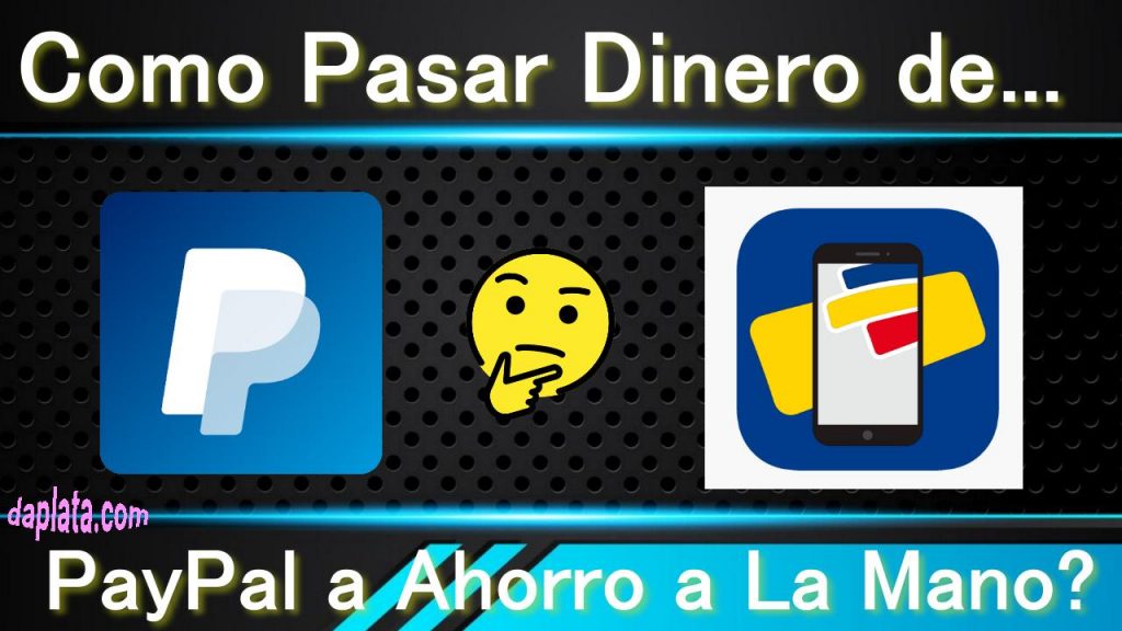 Como pasar dinero de paypal a Bancolombia a la mano