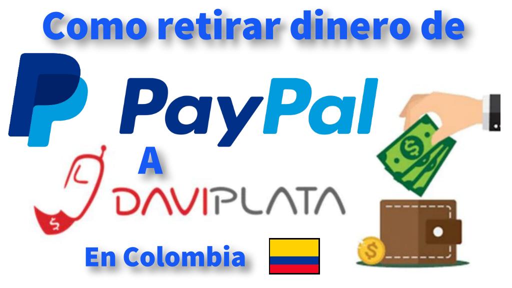Cómo retirar dinero de PayPal a Daviplata en Colombia