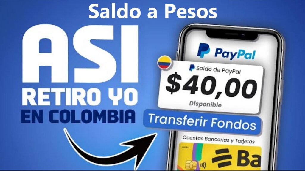 Cómo Se Hace Un Retiro De PayPal en COLOMBIA A Dinero En Efectivo