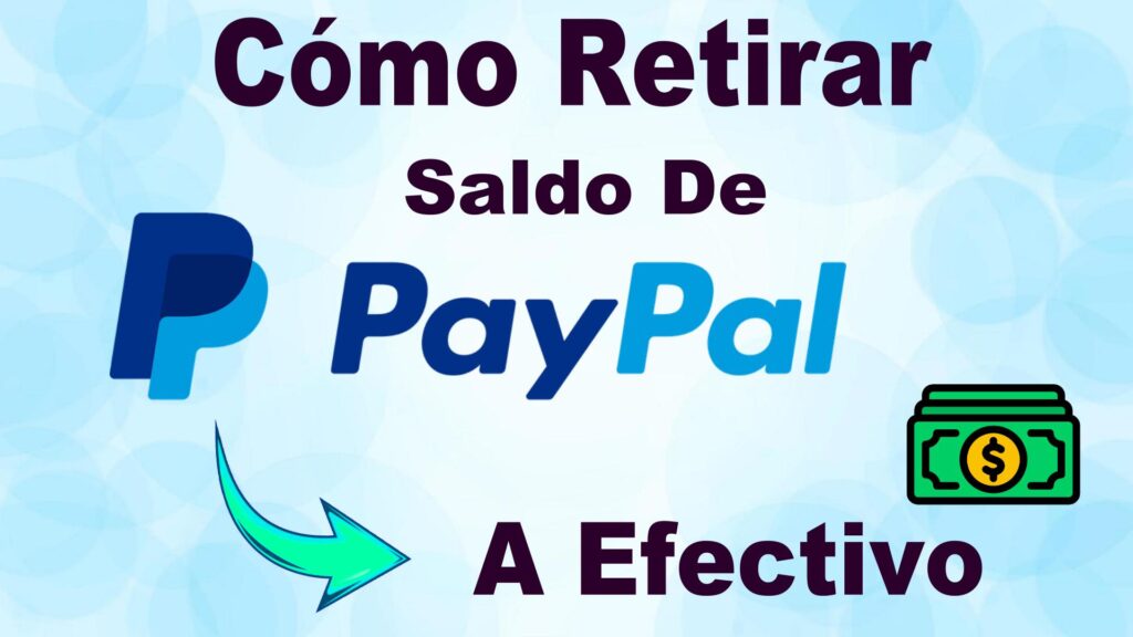 Retirar Saldo PayPal En Colombia Sin Cuenta Bancaria Ni Tarjetas